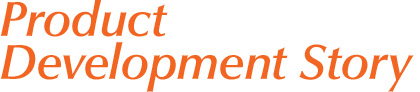 Product Development Story